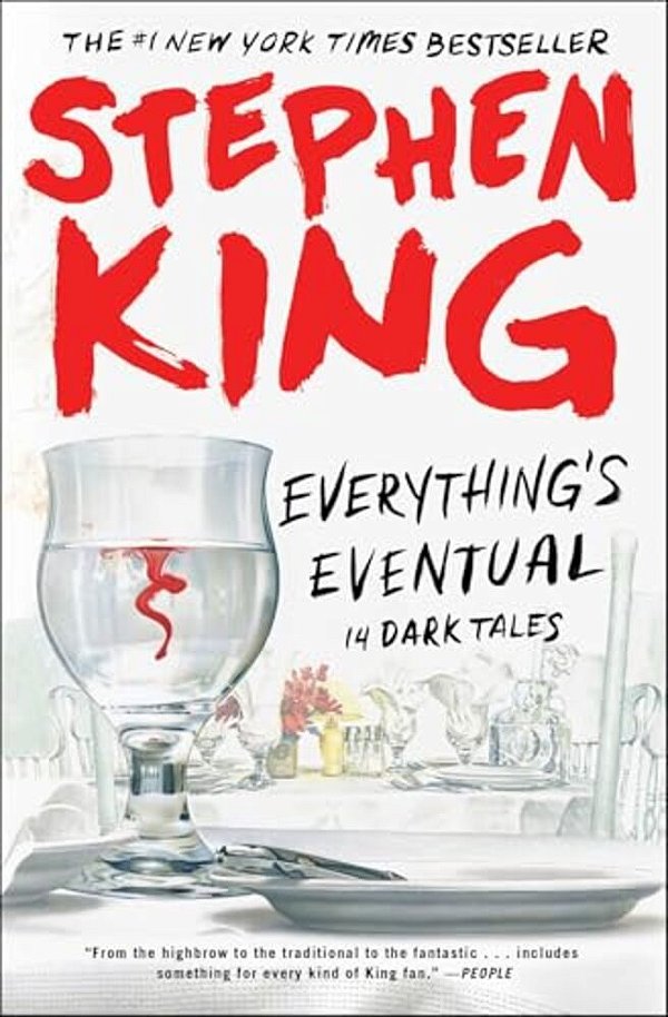 Everything's Eventual: 14 Dark Tales-..