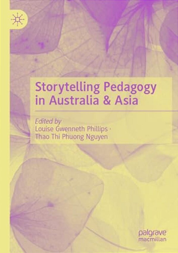 Storytelling Pedagogy In Australia & Asia-..