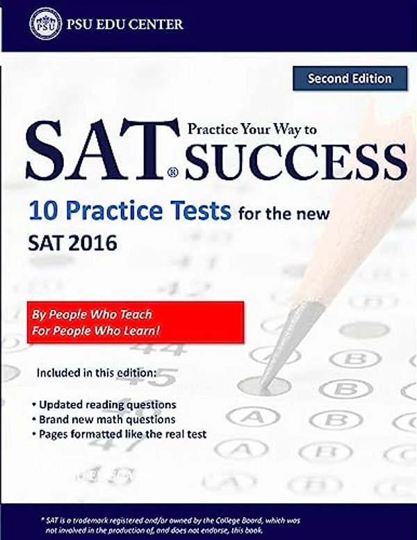 Practice Your Way To Sat Success: 10 Practice Tests For The New Sat 2016-..