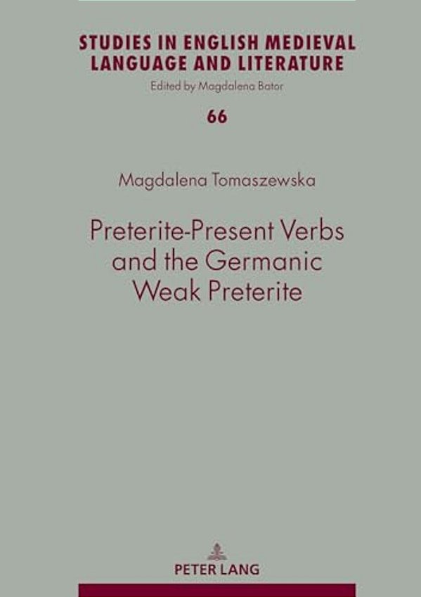 Preterite-Present Verbs And The Germanic Weak Preterite-..