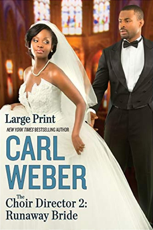 The Choir Director 2: Runaway Bride-..