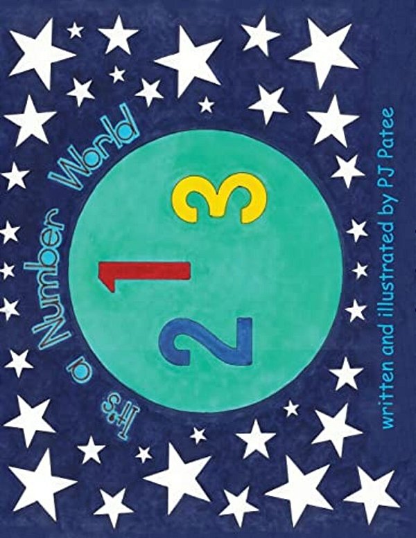 It's A Number World: Children's Picture Book-..