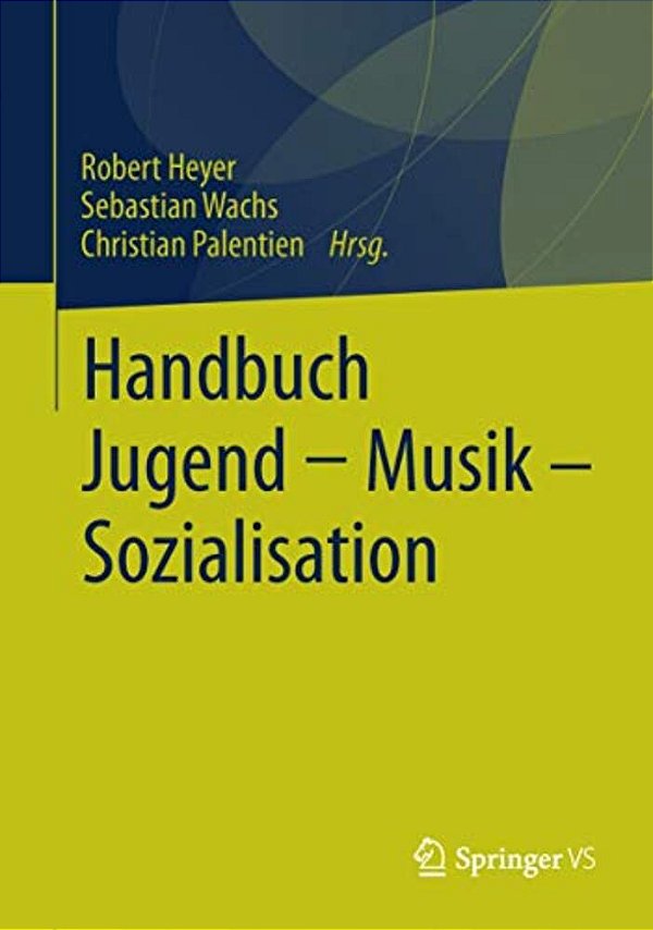 Handbuch Jugend - Musik - Sozialisation-..