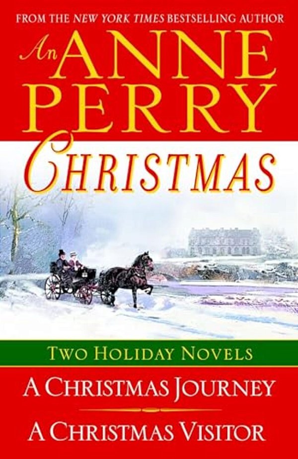 An Anne Perry Christmas: Two Holiday Novels-..