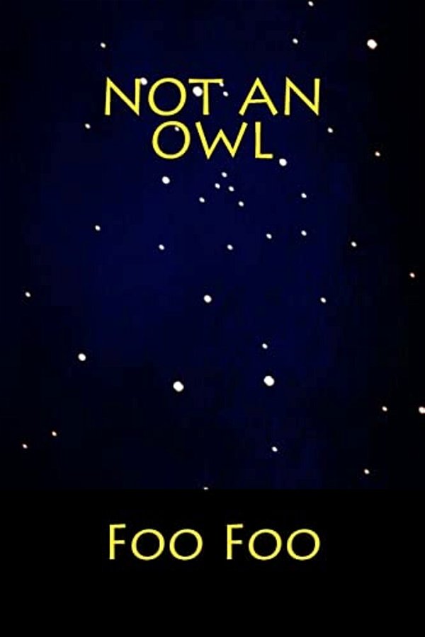 Not An Owl-..