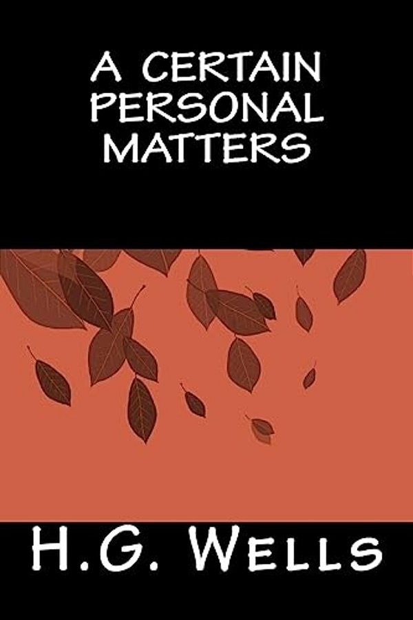 A Certain Personal Matters-..