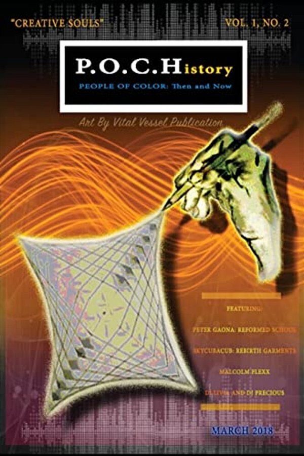 P. O. C. History: Then And Now, Issue 2: P. O. C. History: Then And Now-..