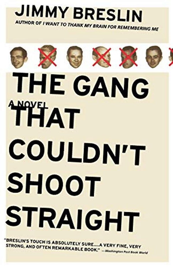 The Gang That Couldn't Shoot Straight-..