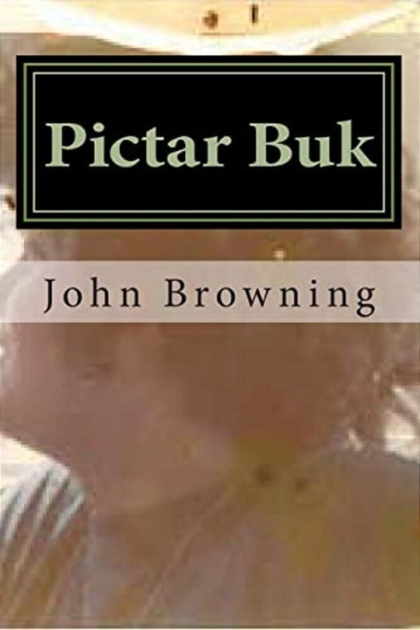 Pictar Buk: Very Fine Pictures With Words-..
