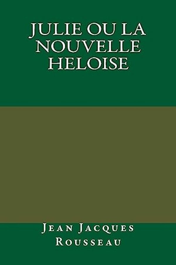 Julie Ou La Nouvelle Heloise-..