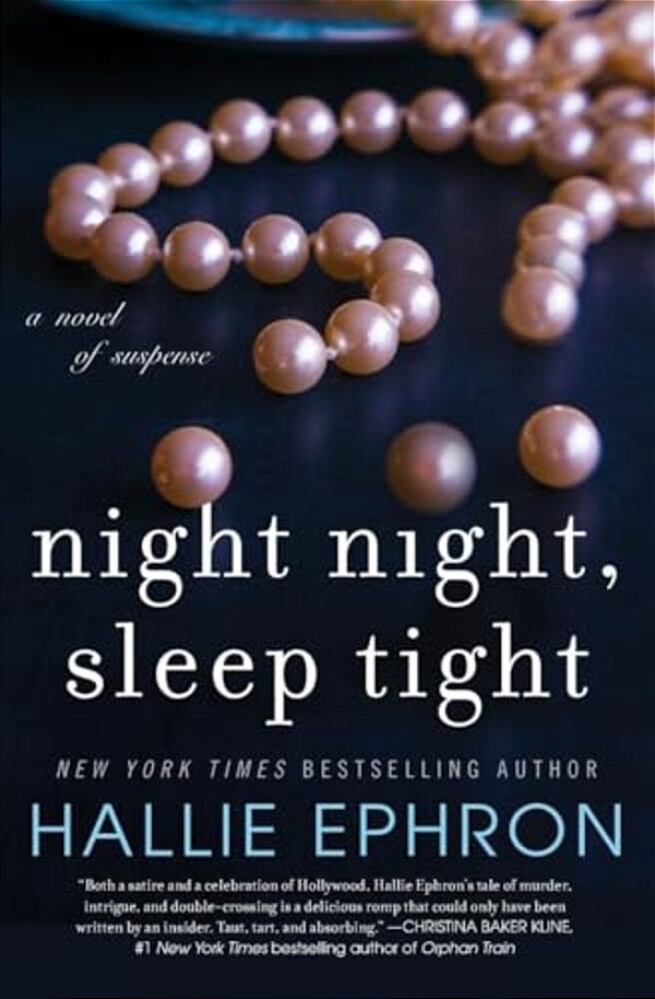 Night Night, Sleep Tight: A Novel Of Suspense-..