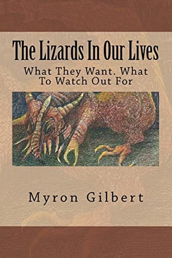 The Lizards In Our Lives: What They Want. What To Watch Out For-..