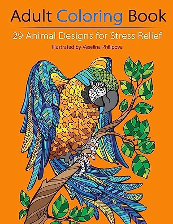 Adult Coloring Book: 29 Animal Designs For Stress Relief-..