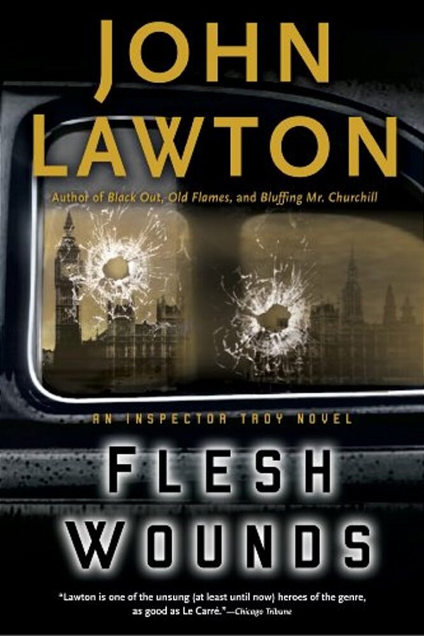 Flesh Wounds: An Inspector Troy Novel-..