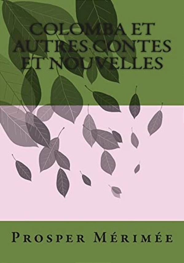 Colomba Et Autres Contes Et Nouvelles-..