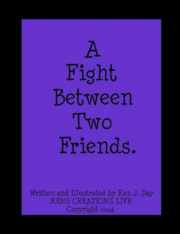 A Fight Between Two Friends-..