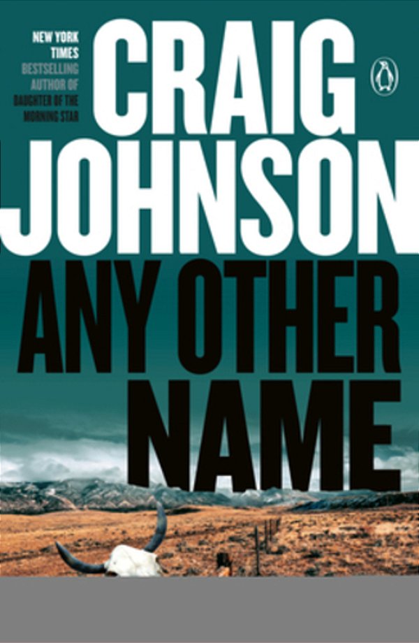 Any Other Name: A Longmire Mystery-..