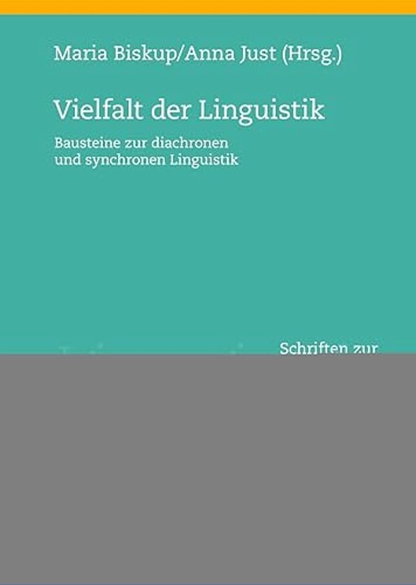 Vielfalt Der Linguistik: Bausteine Zur Diachronen Und Synchronen Linguistik-..