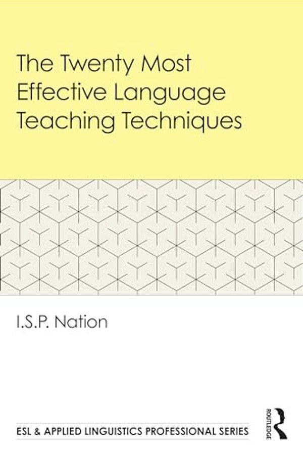 The Twenty Most Effective Language Teaching Techniques-..