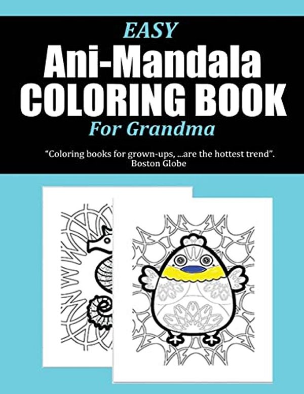 Easy Ani-Mandala Coloring Book For Grandma-..