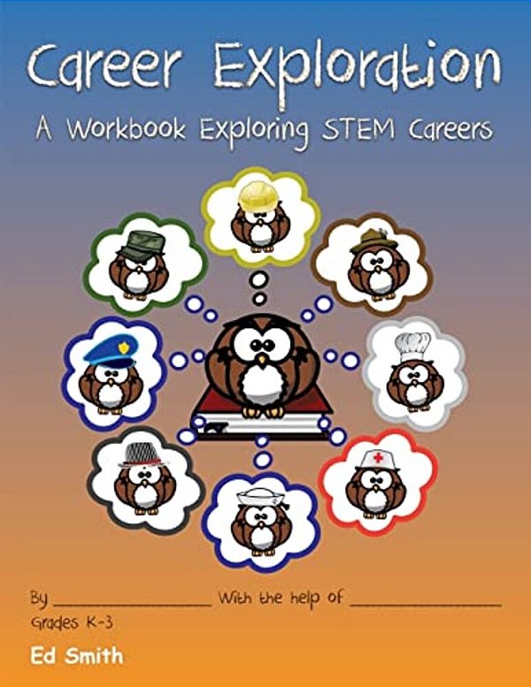 Career Exploration A Workbook About Stem Careers-..