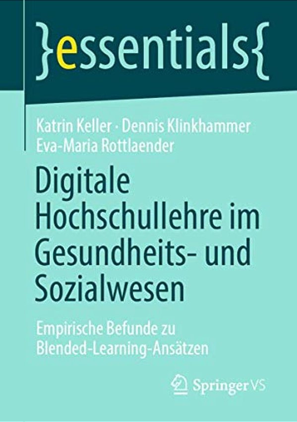 Digitale Hochschullehre Im Gesundheits- Und Sozialwesen: Empirische Befunde Zu Blended-Learning-ansätzen-..