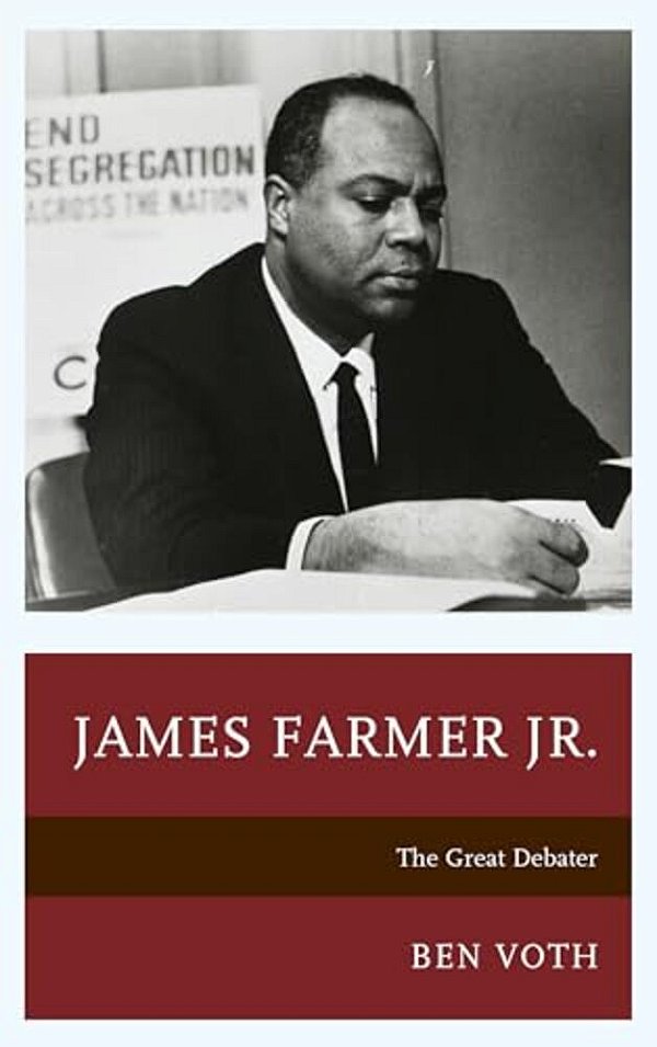 James Farmer Jr.: The Great Debater-..