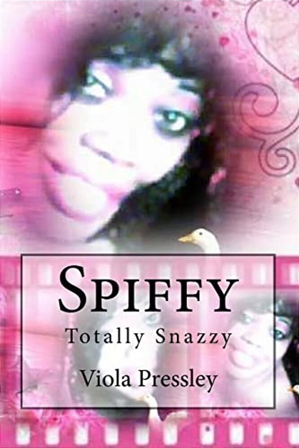 Spiffy: Totally Snazzy-..