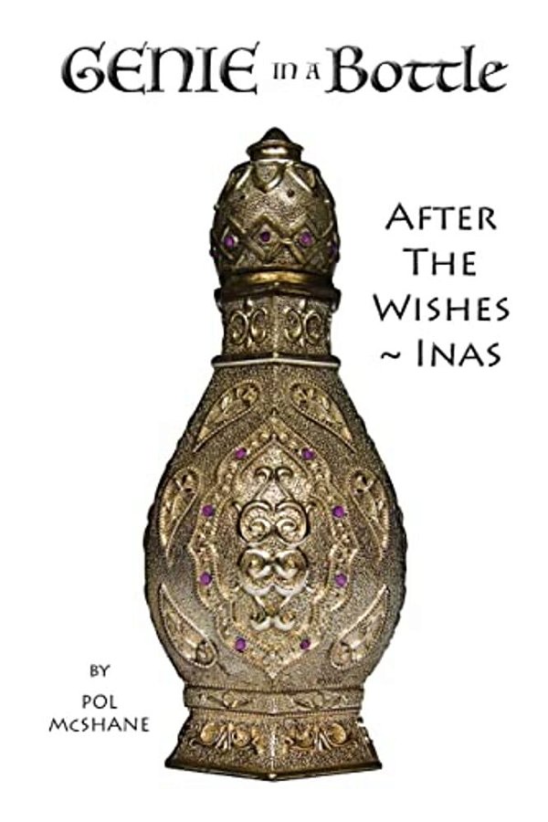 Genie In A Bottle: After The Wishes Inas-..
