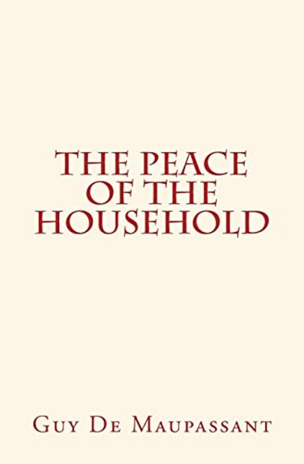 The Peace Of The Household-..
