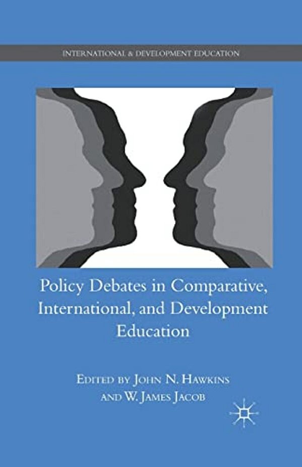 Policy Debates In Comparative, International, And Development Education-..