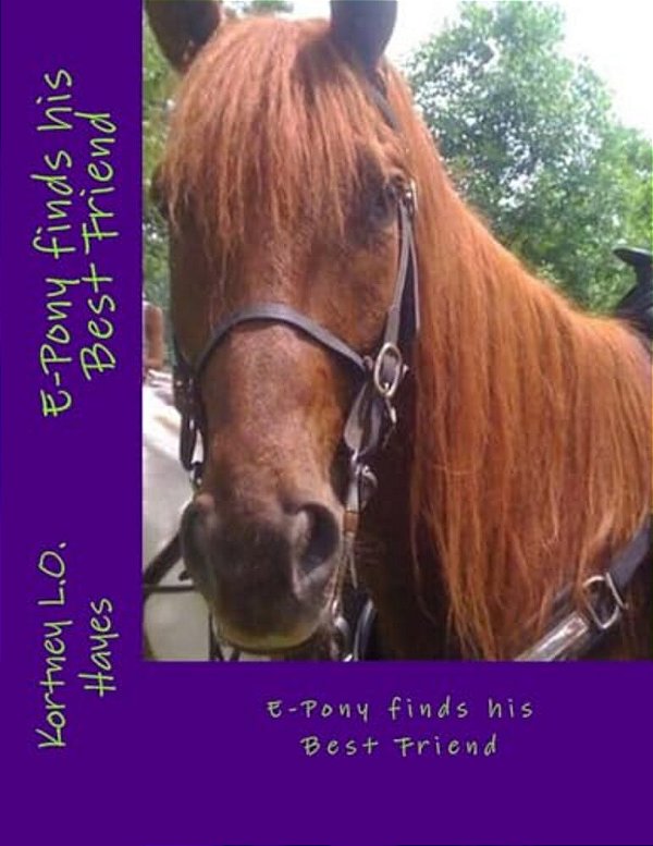 E-Pony Finds His Best Friend: #1-..