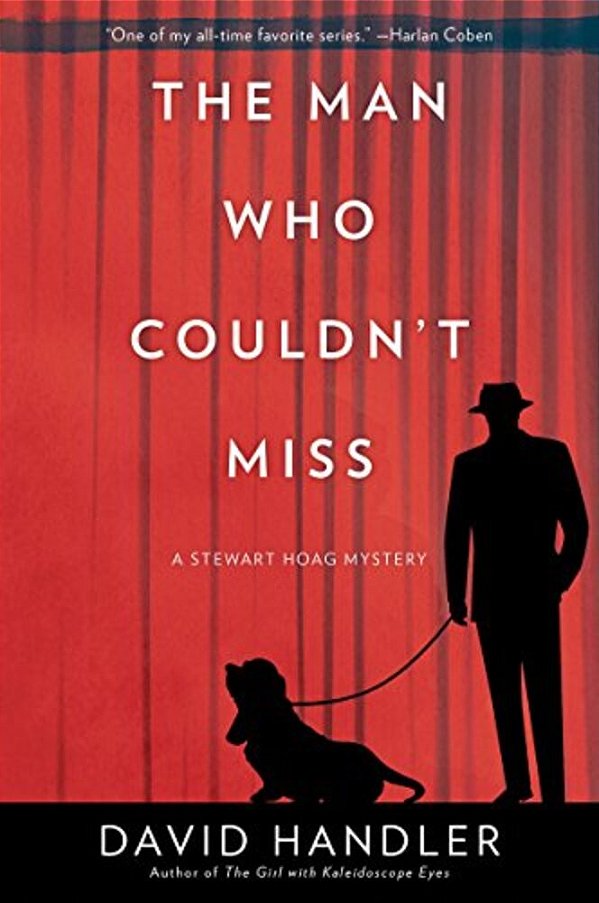 The Man Who Couldn't Miss: A Stewart Hoag Mystery-..