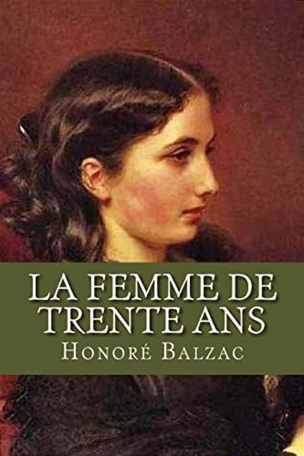 La Femme De Trente Ans-..