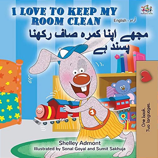 I Love To Keep My Room Clean (English Urdu Bilingual Book)-..
