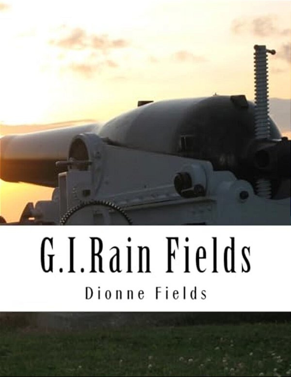 G. I. Rain Fields-..