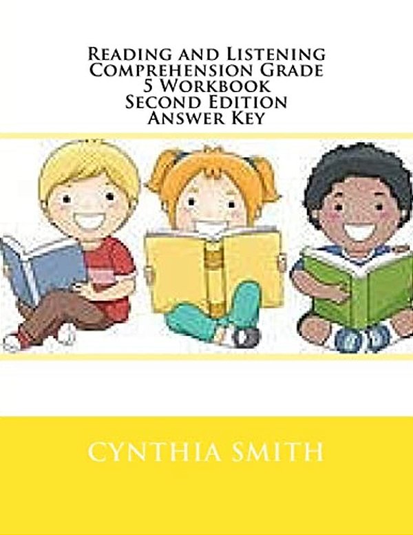 Reading And Listening Comprehension Grade 5 Workbook Second Edition Answer Key-..