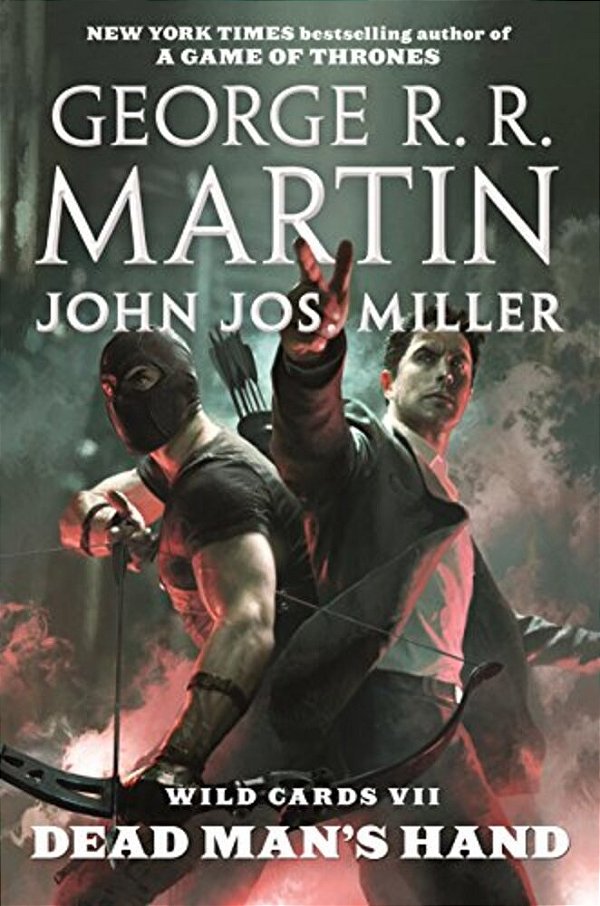 Wild Cards VII: Dead Man's Hand: Book Four Of The Puppetman Quartet-..