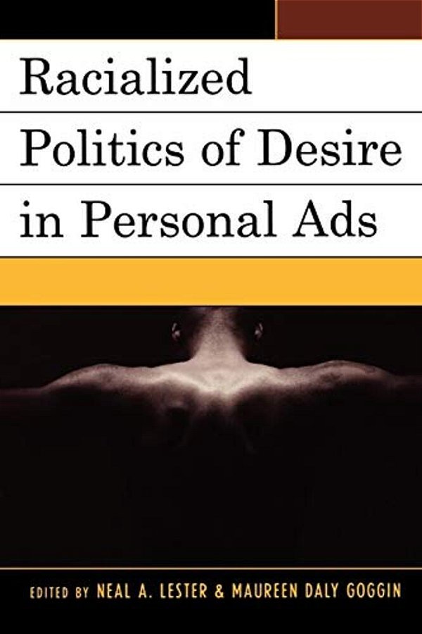 Racialized Politics Of Desire In Personal Ads-..