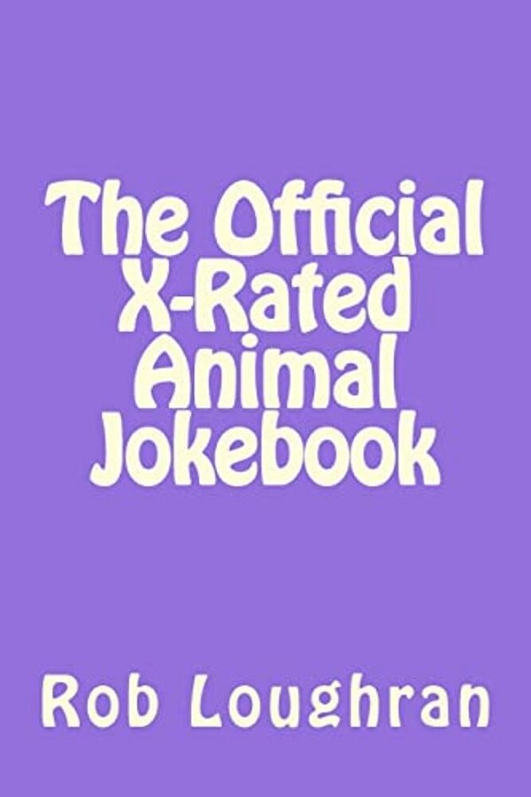 The Official X-Rated Animal Jokebook-..