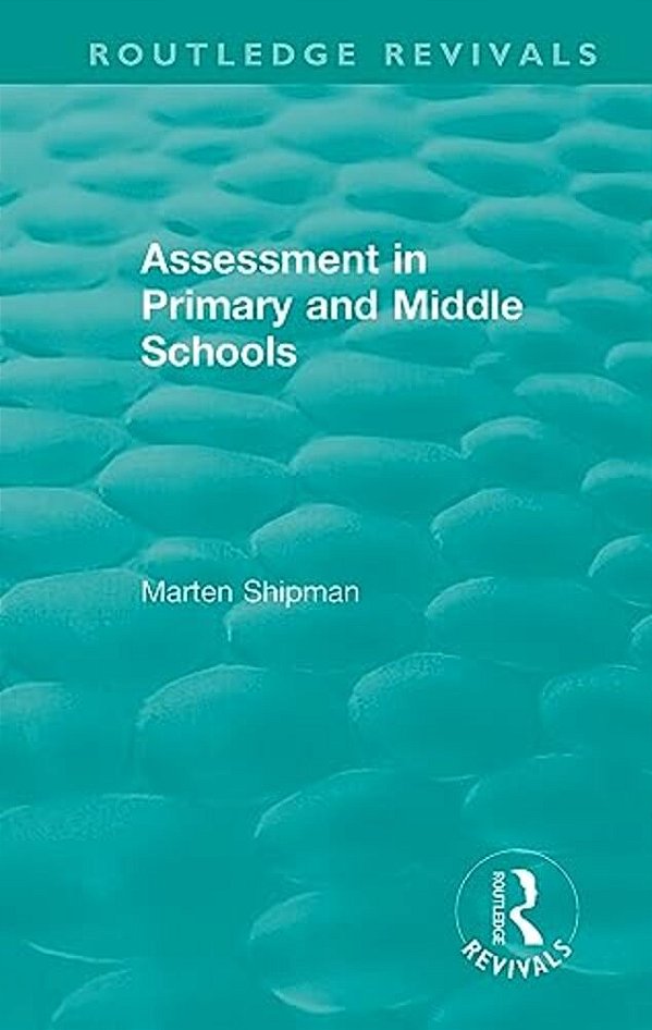 Assessment In Primary And Middle Schools-..