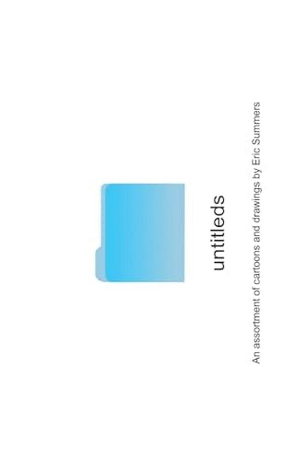 Untitleds: An Assortment Of Cartoons And Drawings-..