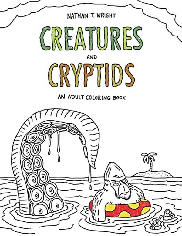 Creatures And Cryptids: An Adult Coloring Book-..