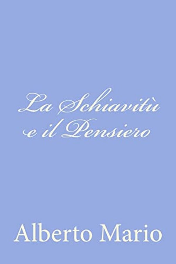 La Schiavitù E Il Pensiero-..