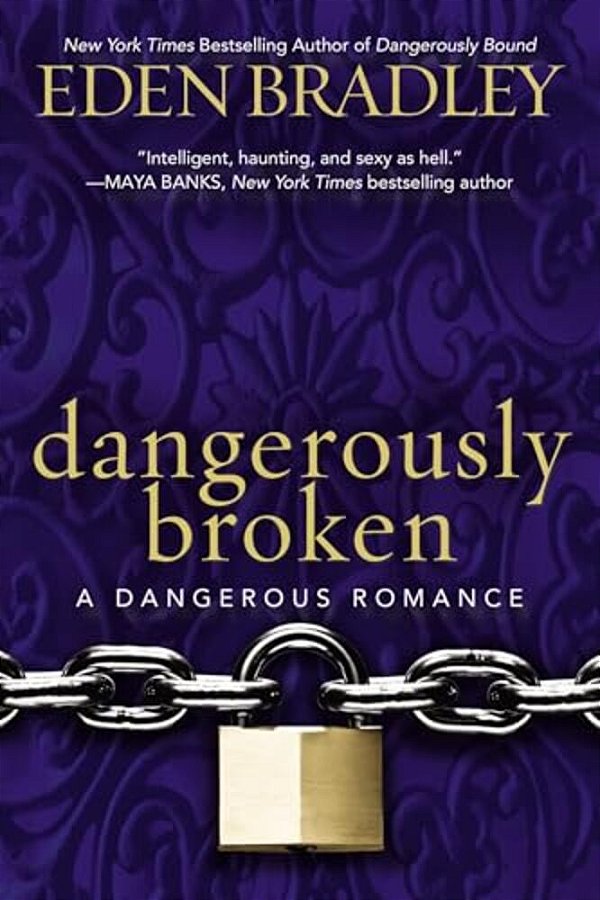 Dangerously Broken-..