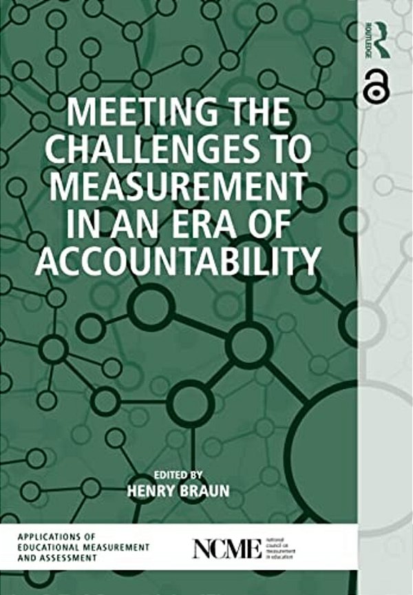 Meeting The Challenges To Measurement In An Era Of Accountability-..