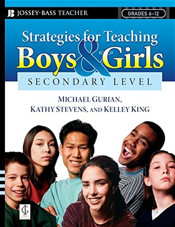 Strategies For Teaching Boys And Girls -- Secondary Level: A Workbook For Educators-..