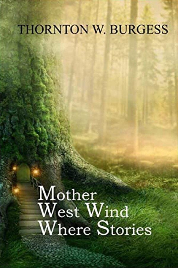 Mother West Wind Where Stories-..
