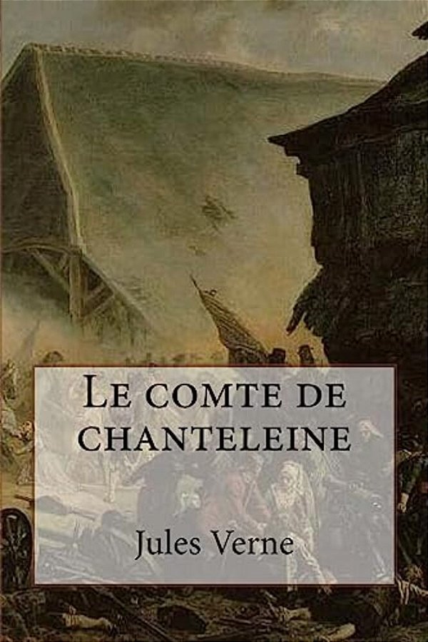 Le Comte De Chanteleine-..