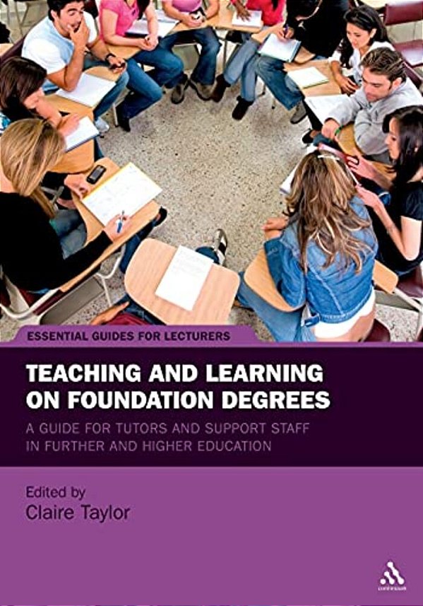 Teaching And Learning On Foundation Degrees-..